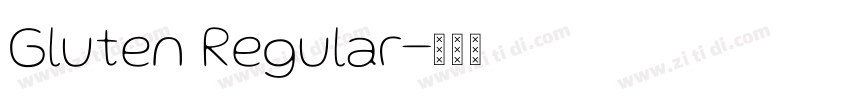 Gluten Regular字体转换